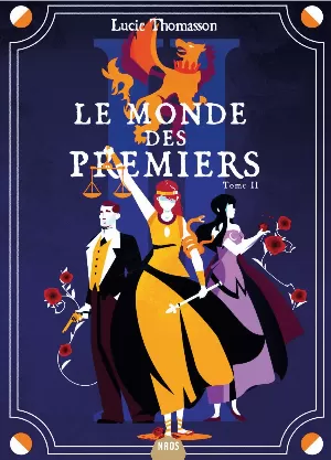 Lucie Thomasson – Le Monde des premiers, Tome 2